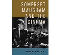 Somerset Maugham and the Cinema