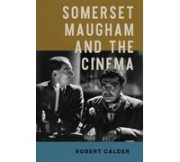 Somerset Maugham and the Cinema