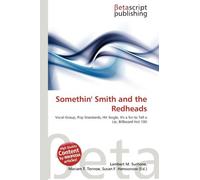 Somethin' Smith and the Redheads: Vocal Group, Pop Standards, Hit Single, It's a Sin to Tell a Lie, Billboard Hot 100