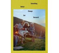 Something better change