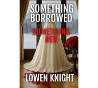Something Borrowed Something Red