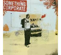 Something Corporate - North by Something Corporate (2003-10-24)