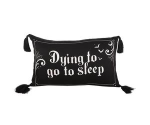 Something Different Dying to Go to Sleep Raso Cuscino (SD10117)