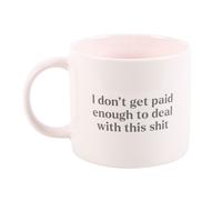 Something Different I Don't Get Paid Enough Tazza (SD6447)