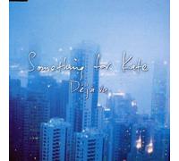 Something for Kate - Deja Vu