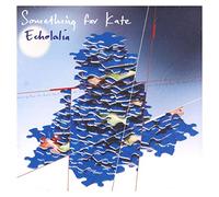 Something For Kate - Echolalia