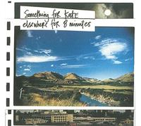 Elsewhere For Eight Minutes: 25th Anniversary Edition