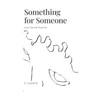Something for Someone: Just Some Poems