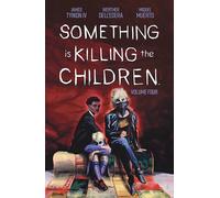 James Tynion IV Something is Killing the Children Vol. 4 (Tascabile)