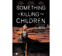 SOMETHING IS KILLING THE CHILDREN 5