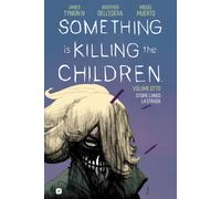 SOMETHING IS KILLING THE CHILDREN 8