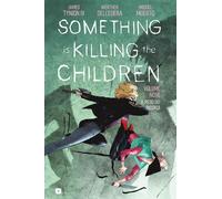 SOMETHING IS KILLING THE CHILDREN 9
