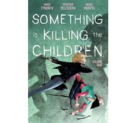 Something Is Killing the Children 9