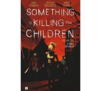 Something is killing the children. Vol. 3: Il gioco del nulla