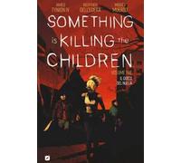 Something is killing the children. Vol. 3: Il gioco del nulla