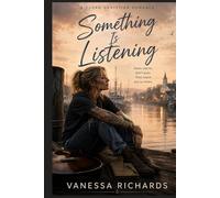 Something is Listening: A Clean Christian Romance