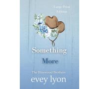 Something More (Large Print Edition): A Small Town Accidental Pregnancy Romance