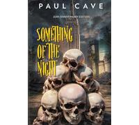 Something of the Night: 20th Anniversary Edition