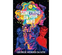 Something on Your Mind