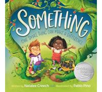 Something: One Small Thing Can Make a Difference