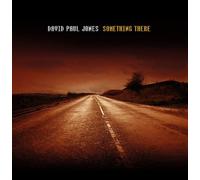 Jones, David Paul - Something There
