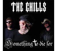 Something to Die for by Chills (2010-07-27)