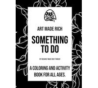 Something To Do: Art Made Rich : Colortivity 2
