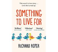 Something to Live For: 'Charming, humorous and life-affirming tale about human kindness' BBC