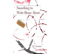 Something to Write Home About