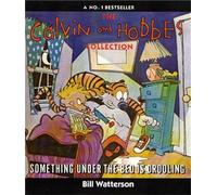 Bill Watterson Something Under The Bed Is Drooling (Tascabile) Calvin and Hobbes