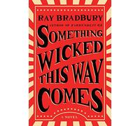 Ray Bradbury Something Wicked This Way Comes (Tascabile)