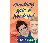 Something Wild & Wonderful