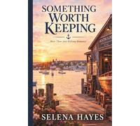 Something Worth Keeping: More Than Just Billions Romance: A Sweet Small-Town Billionaire Romance