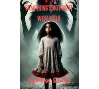 Something's Not Right With Myla