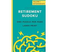 SomeThink Retirement Sudoku: 100 Intermediate Level Brain Teasers for Seniors | Large Print | One Puzzle Per Page