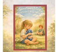 Sometimes I Cry and I Don’t Know Why: Adventures N Autismland