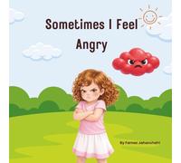 Sometimes I Feel Angry