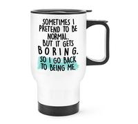 Sometimes I Pretend To Be Normale Viaggio Tazza Manico Sarcasm Compleanno Funny