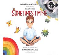 Sometimes I'm Me: For Children with Pans/ Pandas