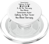 Sometimes Talking To Your Sister is All the Therapy You Need PopSockets PopGrip per MagSafe