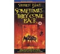 Sometimes They Come Back