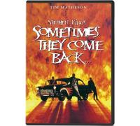 Sometimes They Come Back