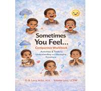 Sometimes You Feel...: Companion Workbook