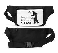 Sometimes You Have to Take A Stand Marsupio Unisex Nero