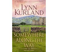 Lynn Kurland Somewhere Along the Way (Tascabile)