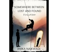 Somewhere Between Lost and Found