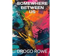 Somewhere Between Us