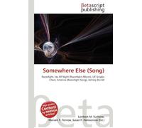 Somewhere Else (Song): Razorlight, Up All Night (Razorlight Album), UK Singles Chart, America (Razorlight Song), Johnny Borrell