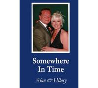 Somewhere In Time: Alan & Hilary Holden
