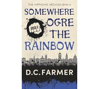 Somewhere Ogre The Rainbow